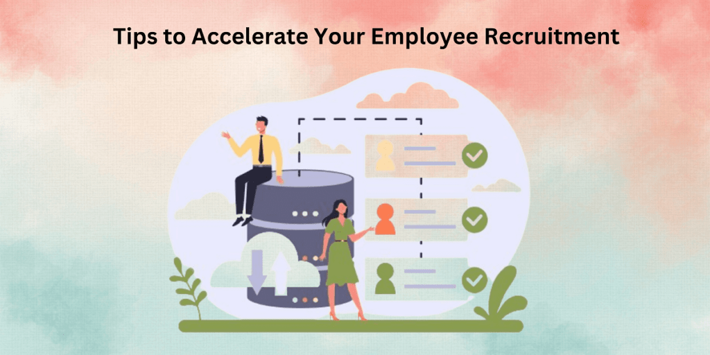 Tips For Employee Recruitment